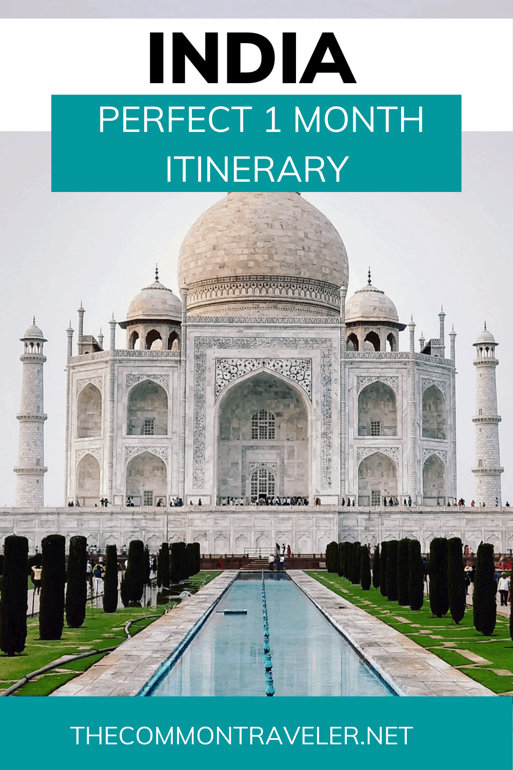 A Complete 1 Month India Itinerary