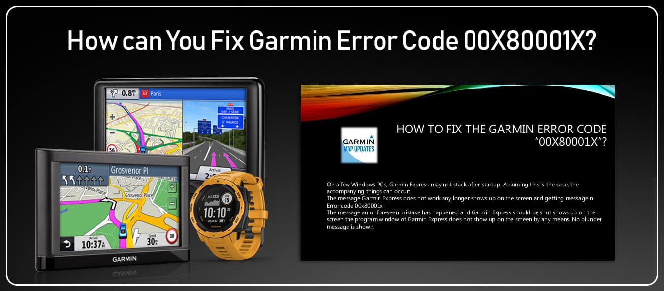 How can You Fix Garmin Error CodeX - Garmin Support