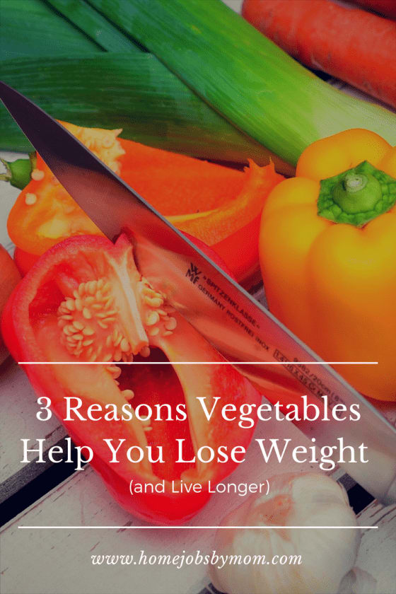 3 Reasons Vegetables Help You Lose Weight