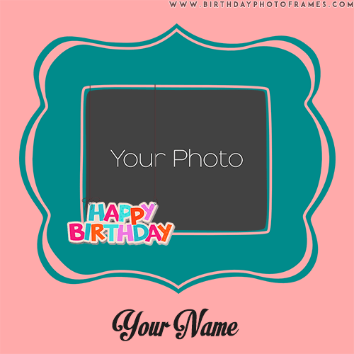 birthday wishes photo frames editing online