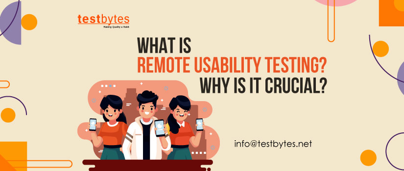 What is Remote Usability Testing? Why is it Crucial?