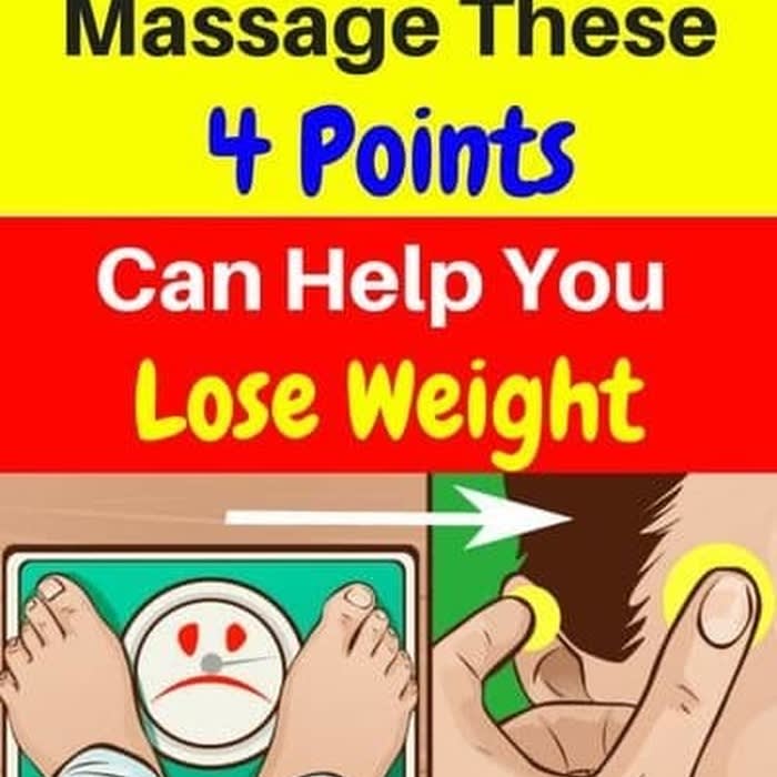 Massage These 4 Points Can Help You Lose Weight -