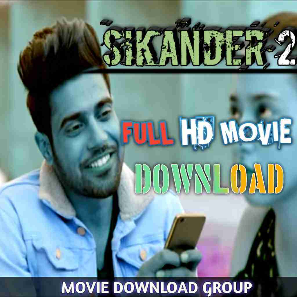 Sikander-2 Full-HD Movie Download & Review - Movie Download Group