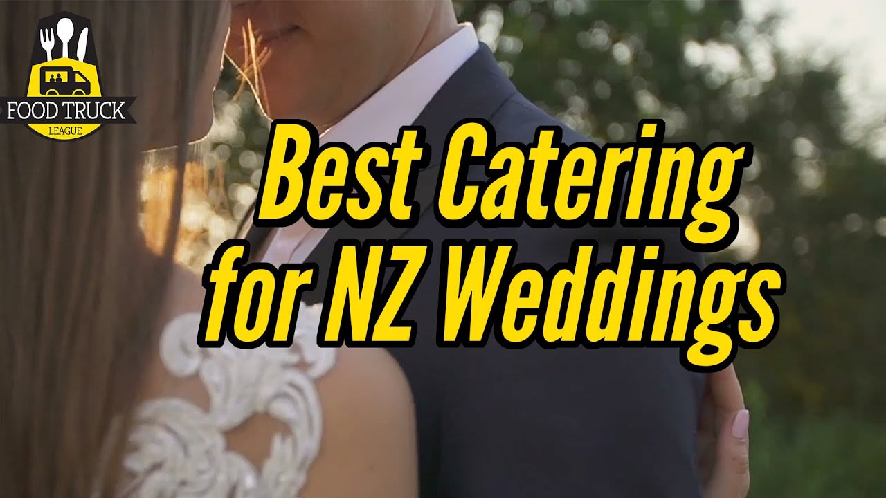 Best Catering for NZ Weddings