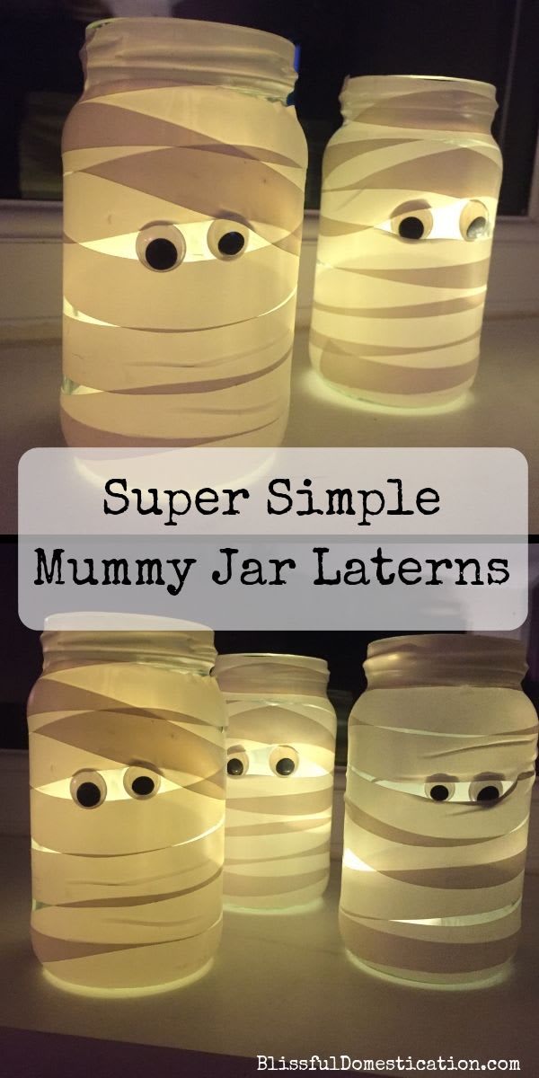 Super Simple Mummy Jam Jar Lanterns | Blissful Domestication