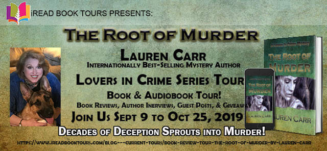 On Tour With Lauren Carr Featuring Her Book *The Root of Murder* @TheMysteryLadie @iReadBookTours #guestpost #giveaway