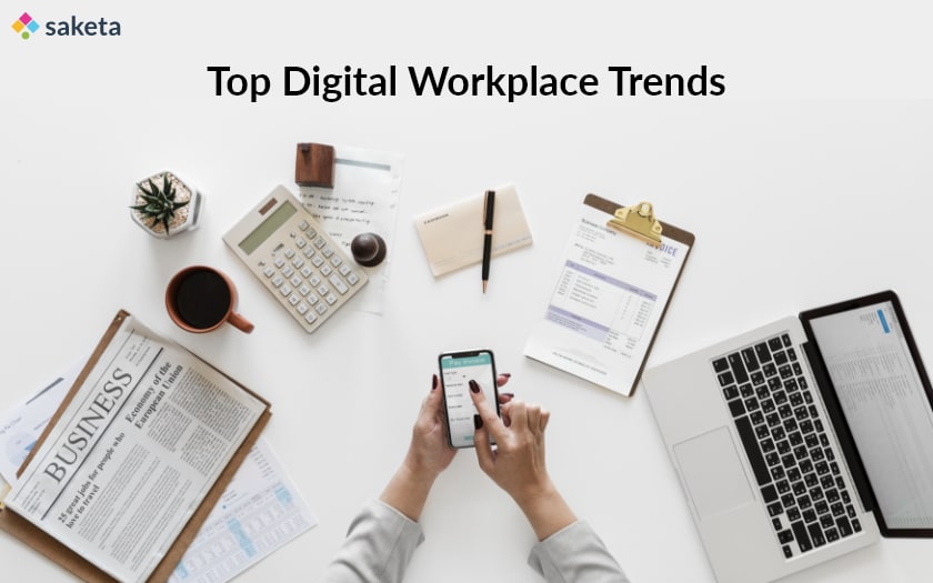 Top Digital Workplace Trends Of 2020 sure to come
