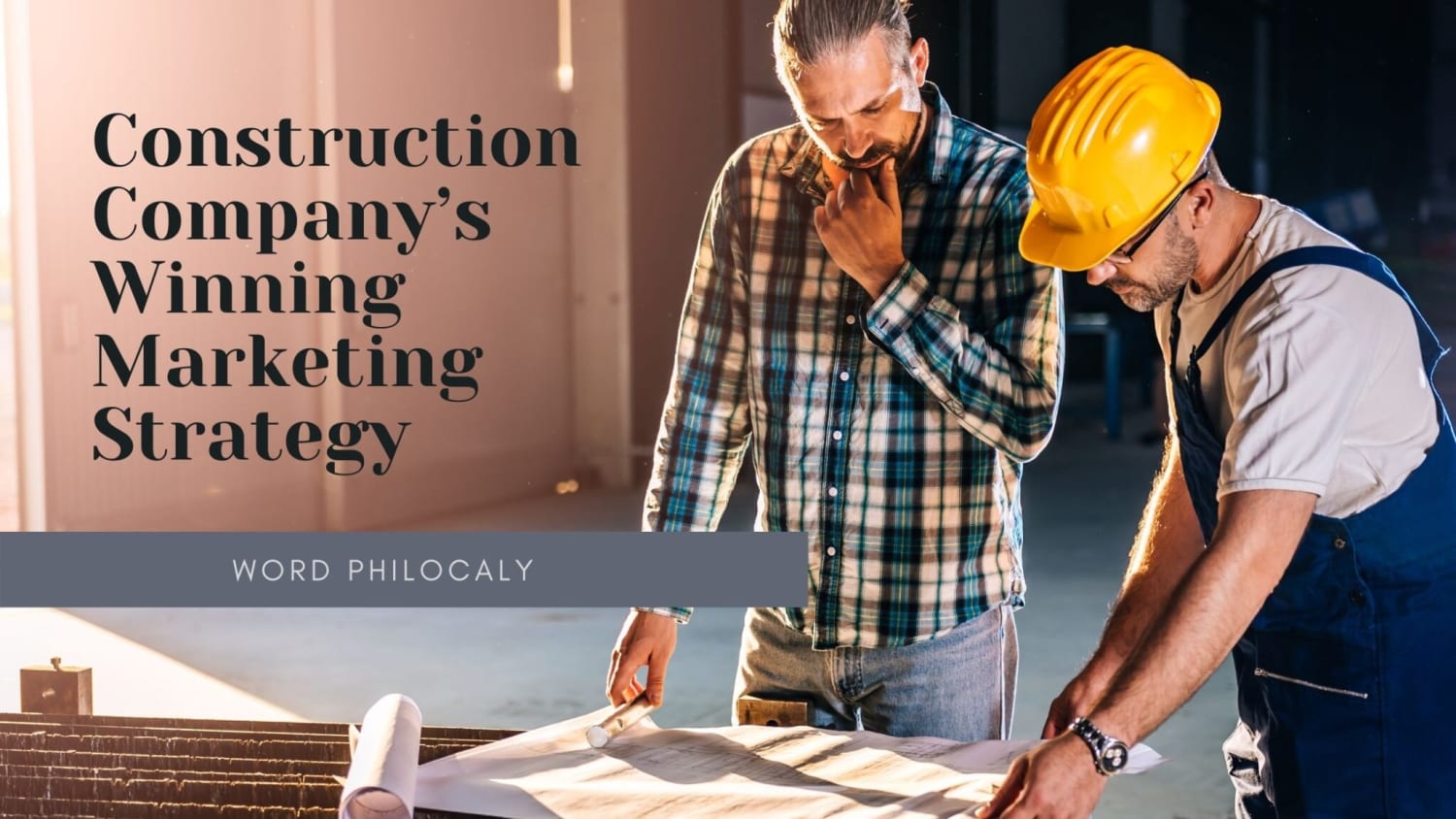 Construction Company: Winning Marketing Strategy