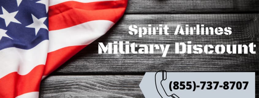 Spirit Airlines Military Discount | Call Now: [1-855-737-8707]