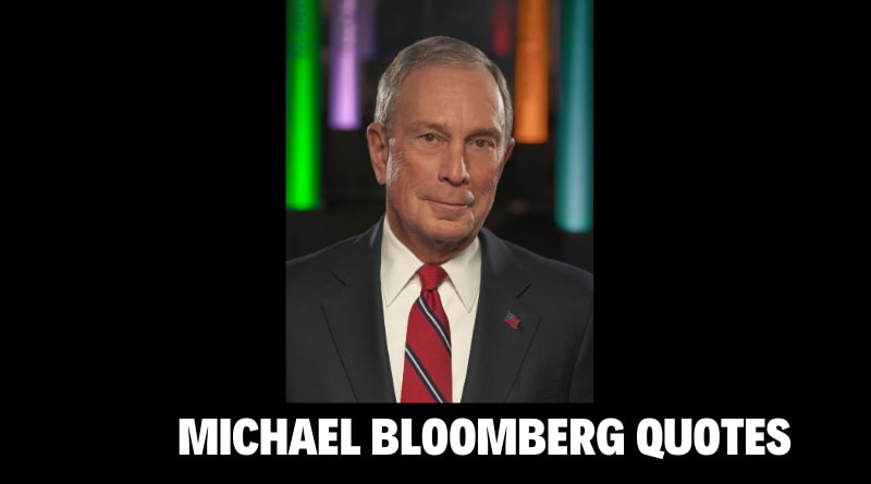 50 Inspirational Michael Bloomberg Quotes For Success In Life