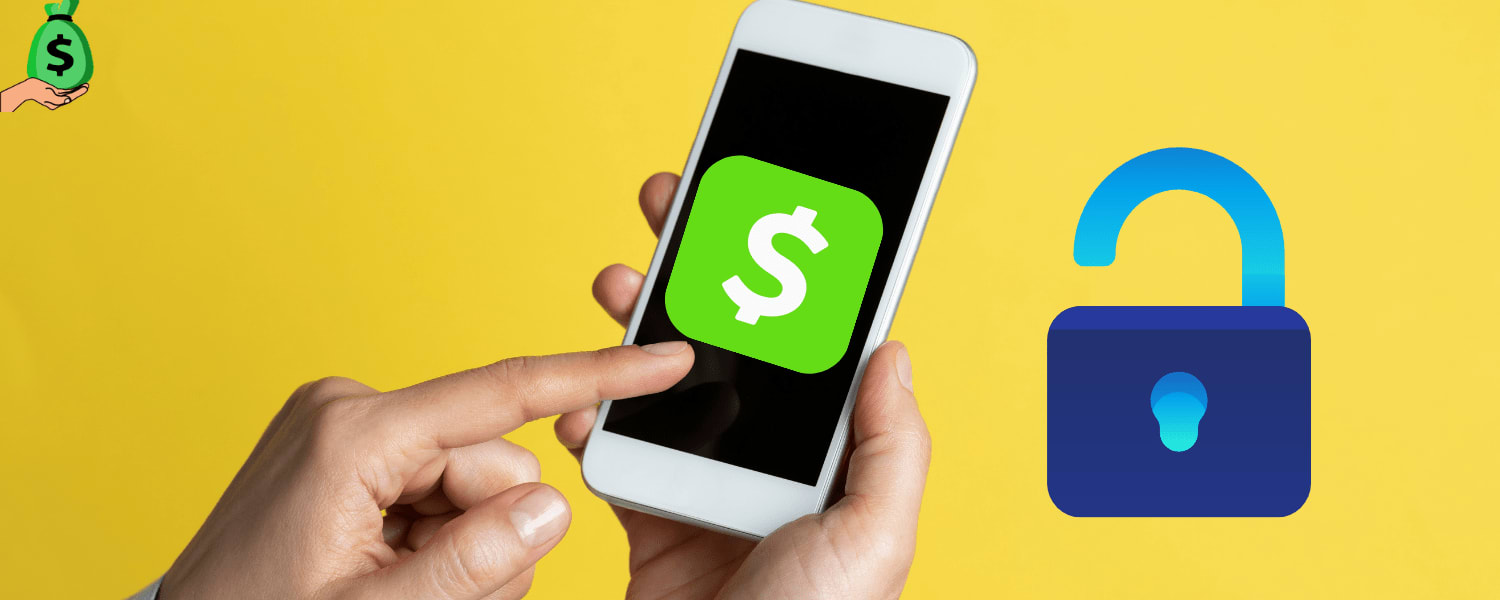 Unlock Cash App Account - Step By Step Guide [Solved]