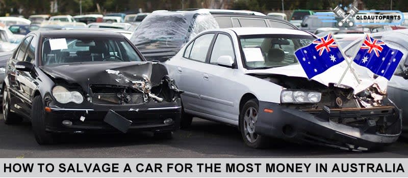 How to Salvage a Car For The Most Money? Step-by-Step Guide