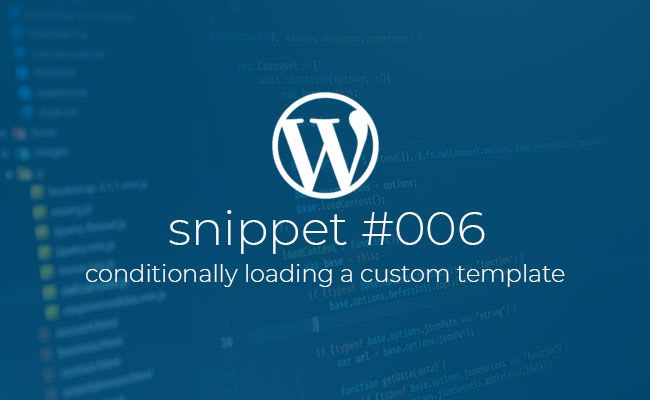 Snippet #006 Loading a custom template