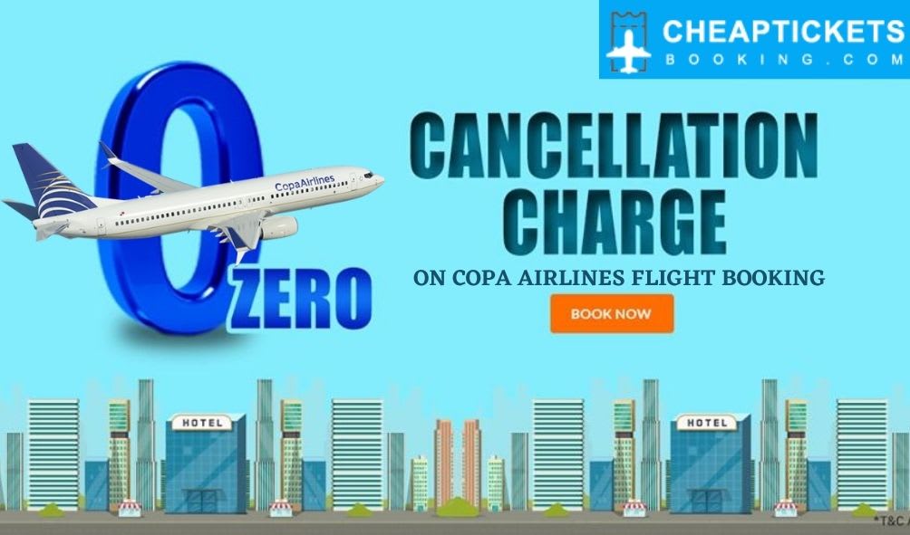 Copa Airlines Cancellation Policy 24 Hours, Flight Cancellation Fee