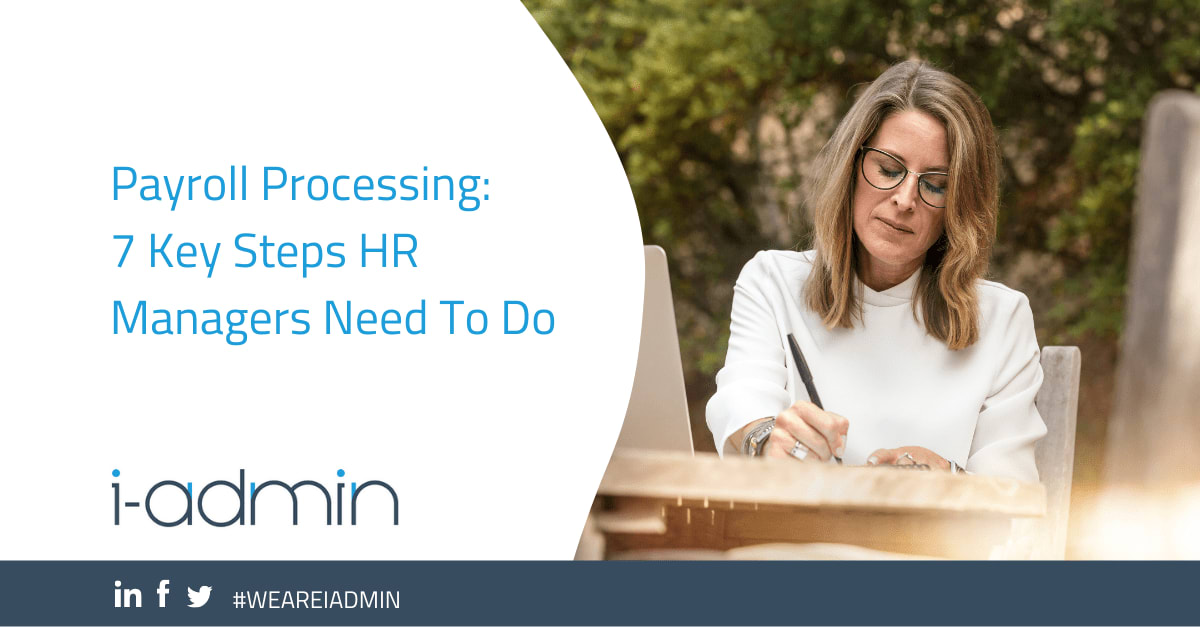 Payroll Processing: 7 Key Steps HR Managers Need To Do
