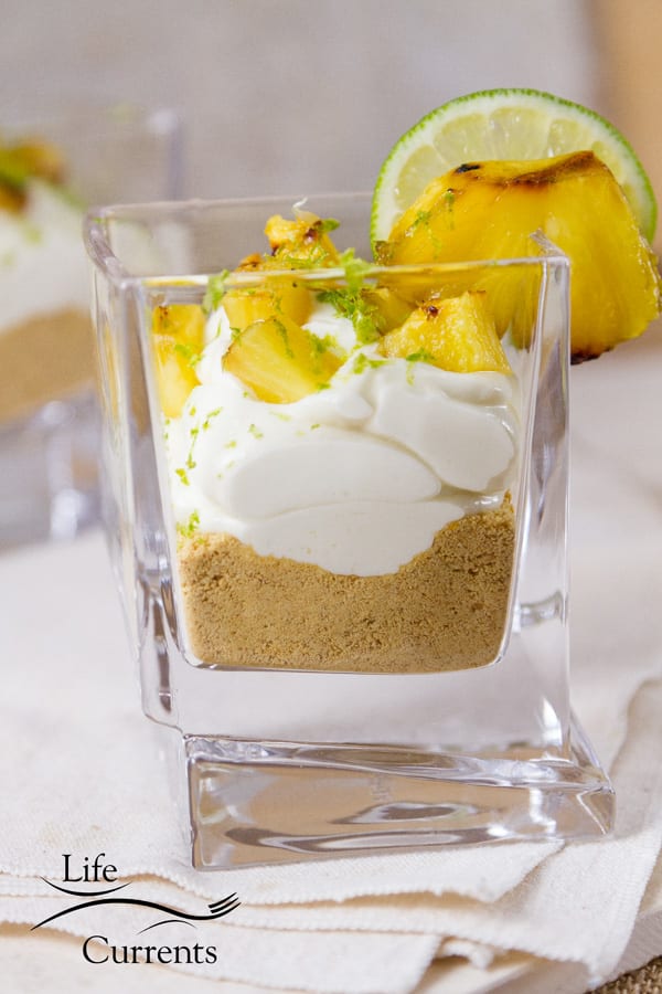 Key Lime and Grilled Pineapple Parfaits - Life Currents