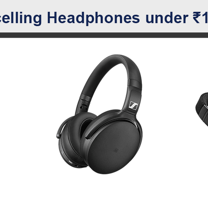 What is the best noise cancelling headphones under 15k? (Part 1 of 1)