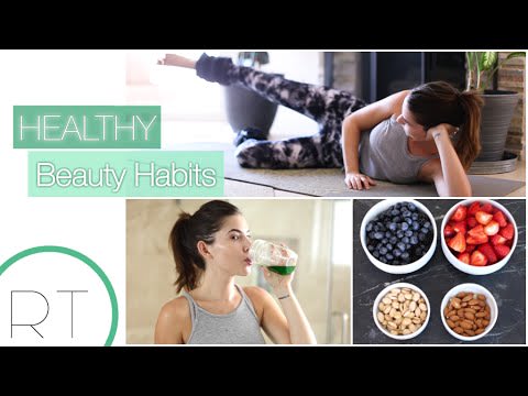 Healthy Beauty Habits (Daily & Weekly)