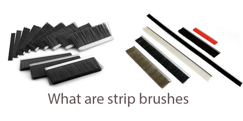 What are strip brushes