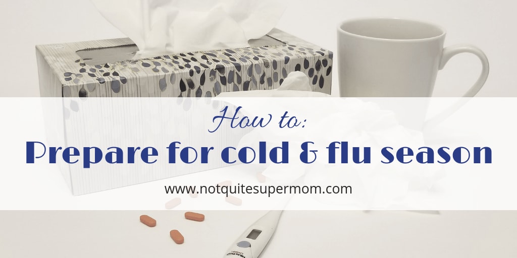 How to Prepare for Cold & Flu Season, Like a Boss