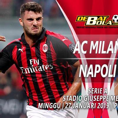 Prediksi AC Milan vs Napoli 27 Januari 2019 - Liga Italia