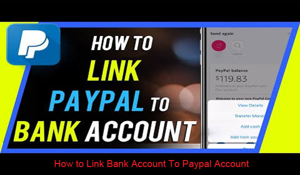 How to Link Bank Account To Paypal Account