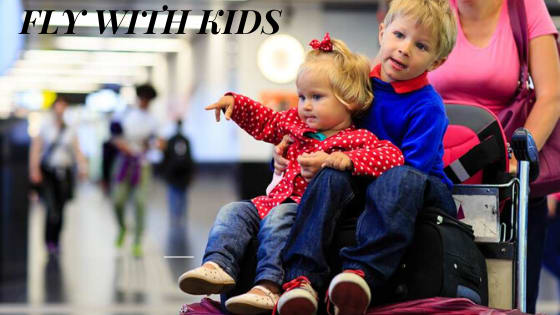 Tips for Flying with Kids and Rights You Should Always Know