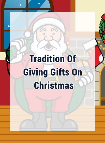 The Tradition Of Giving Gifts On Christmas