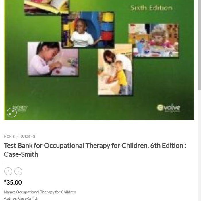 Test Bank for Occupational Therapy for Children, 6th Edition : Case-Smith