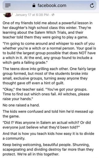 I January 17 at 6:38 PM é One of my friends told me about a powerful lesson in her daughter's high school class this winter. They're learning about the Salem Wi… | Quotes, Words, Faith in humanity