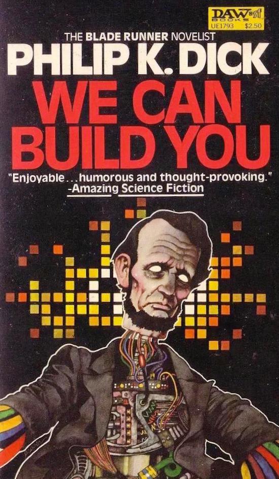 We Can Build You, by Philip K. Dick. DAW, 1982. Cover by: Bob Pepper .