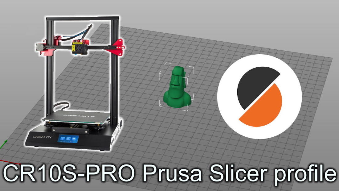 CR10S-PRO Prusa Slicer Profile