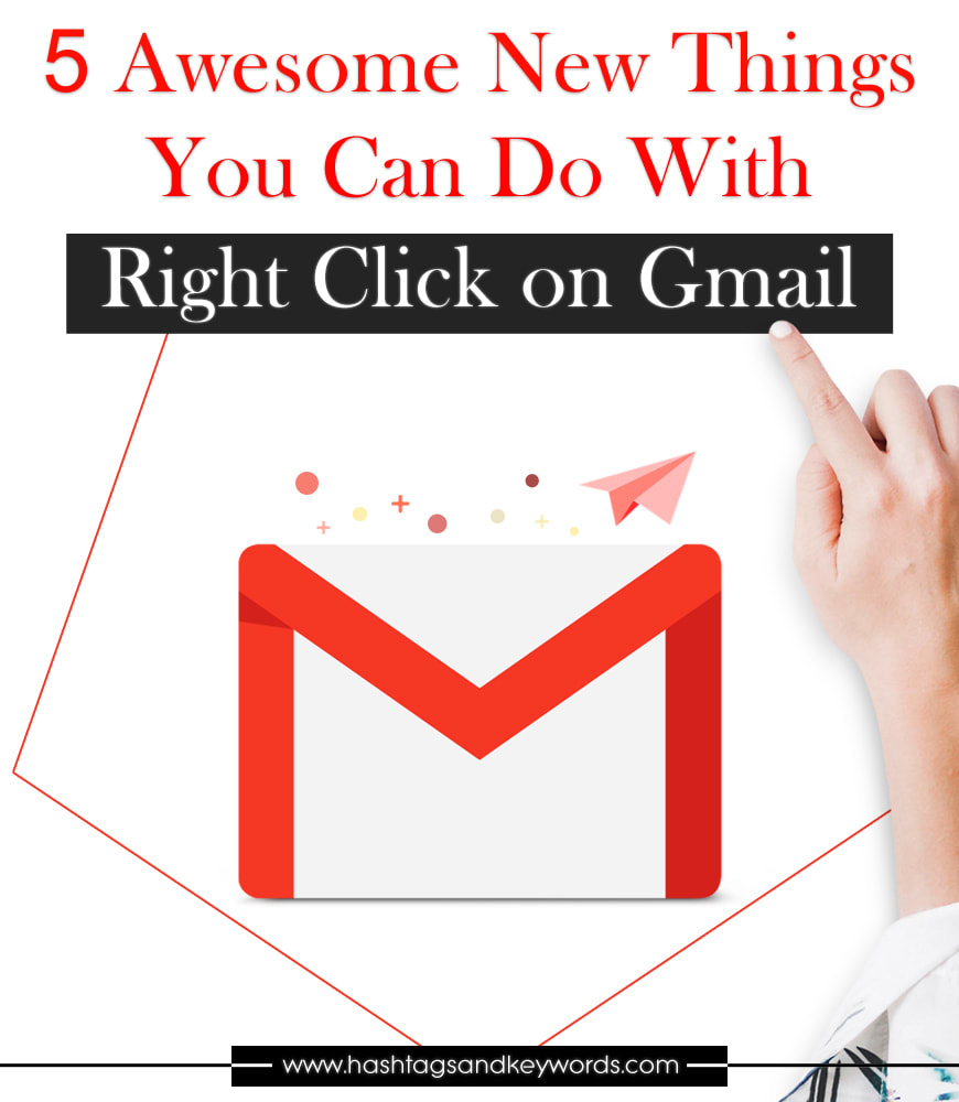 5 Awesome New Things You Can Do With Right Click on Gmail