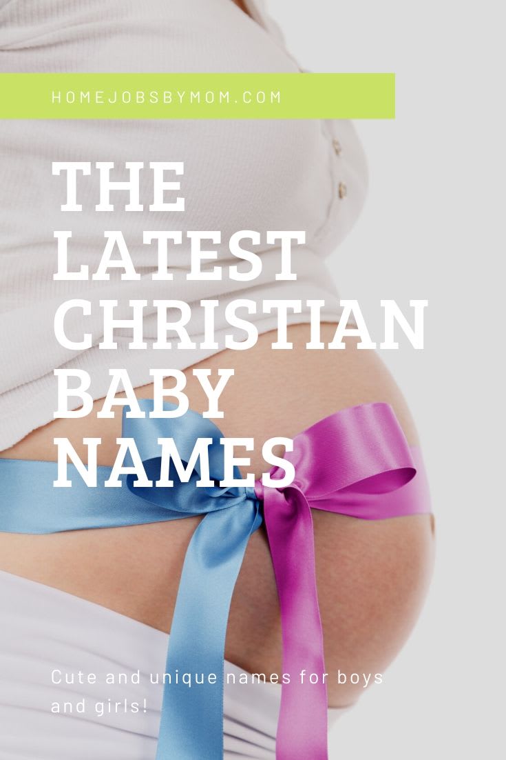 The Latest Christian Baby Names