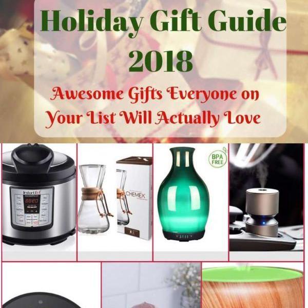 Holiday Gift Guide 2018: Fabulous Gift Ideas Everyone on Your List Will Actually Love