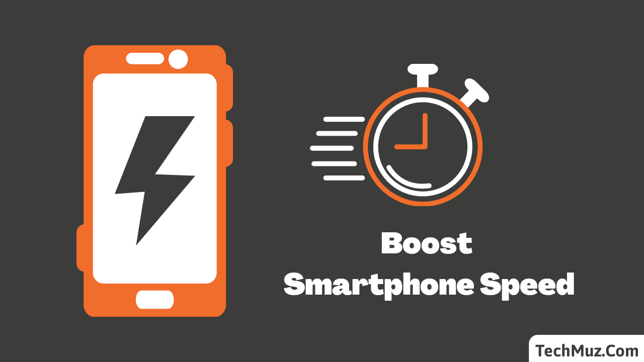 Best ways to boost Android smartphone speed [Tips & Tricks]