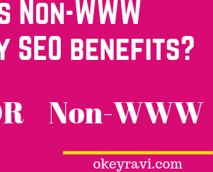 WWW vs non-WWW which is beneficial for SEO? Redirection