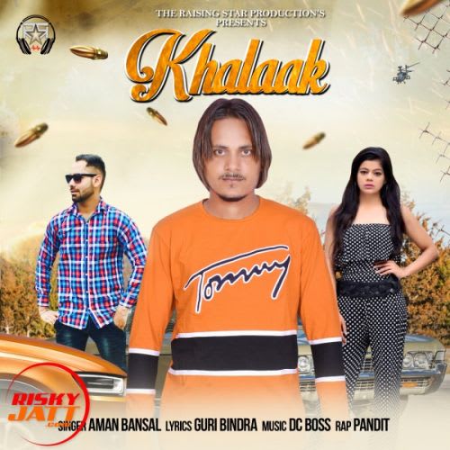 Download Khalaak Mp3 Song By Aman Bansal