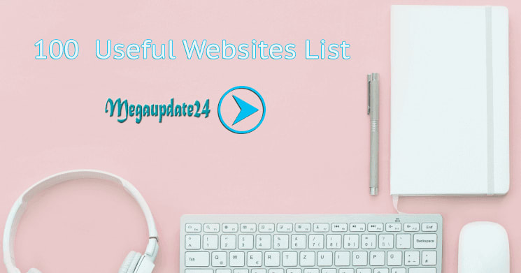 The 100 Most Useful Websites That You May Not Know About
