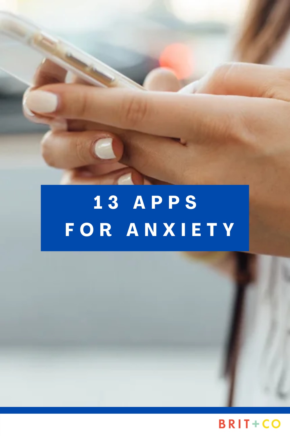 13 Must-Download Apps That Will Calm Your Anxiety