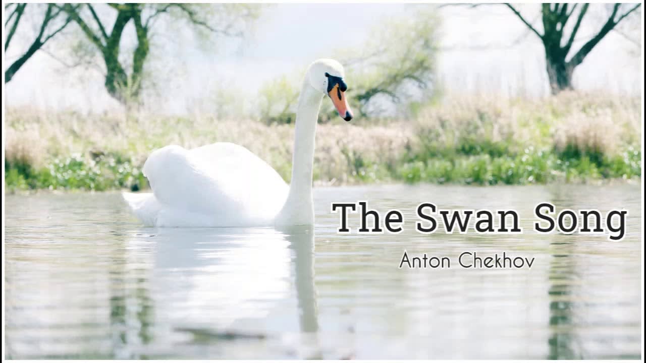 The Swan Song by ANTON CHEKHOV - FULL AudioBook - Free AudioBooks
