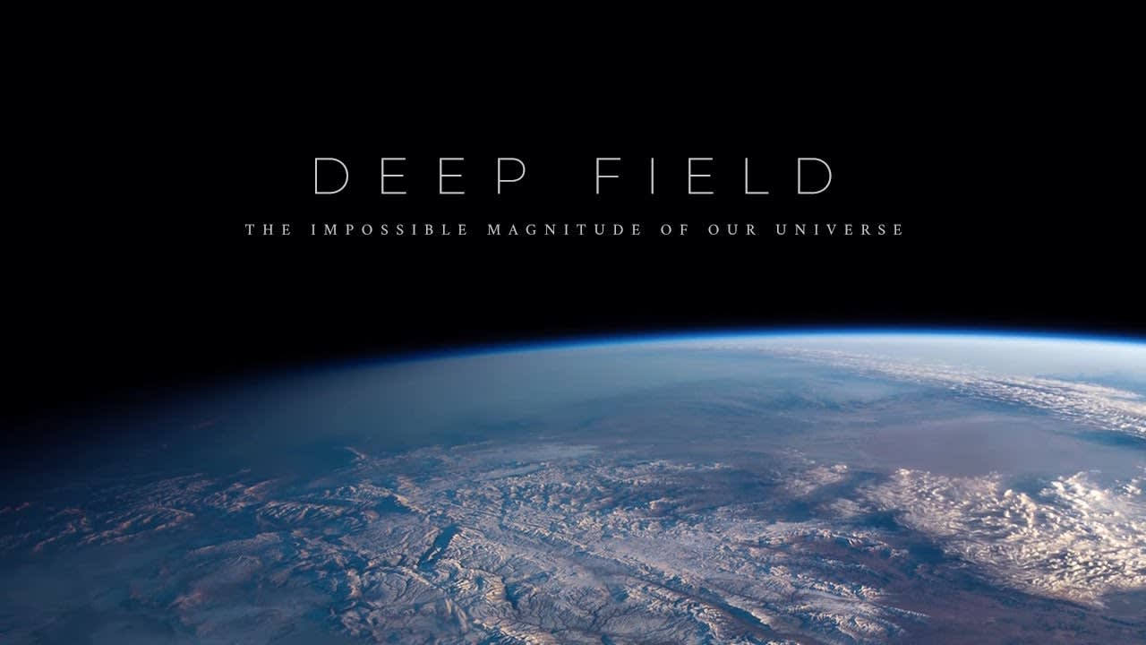 Deep Field: The Impossible Magnitude of our Universe