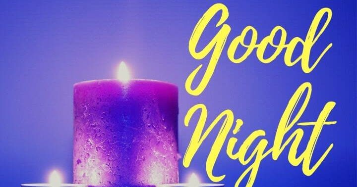 21 cool good night candle Images for Whatsapp in 2020