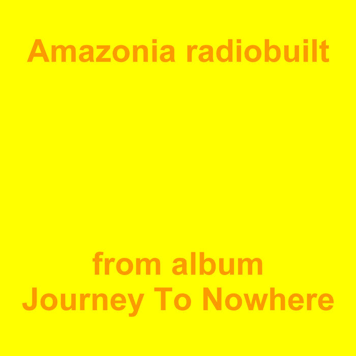 Amazonia Radiobuilt, by Jean-Marc Lozach