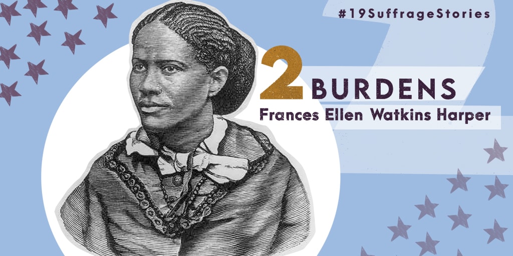 Black women faced 2 burdens in the fight for equality & voting rights: sexism and racism. Frances Ellen Watkins Harper exposed inequalities at an 1866 suffrage convention: “You white women speak here of rights. I speak of wrongs.” 1/2