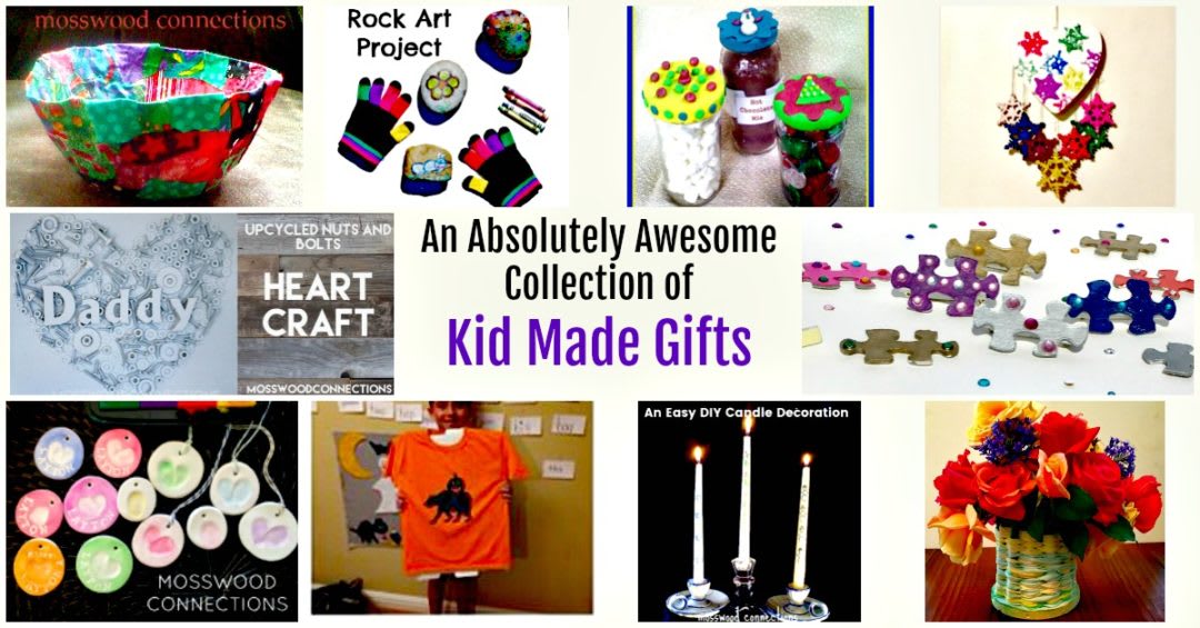 An Absolutely Awesome Collection of Kid Made Gifts - Mosswood