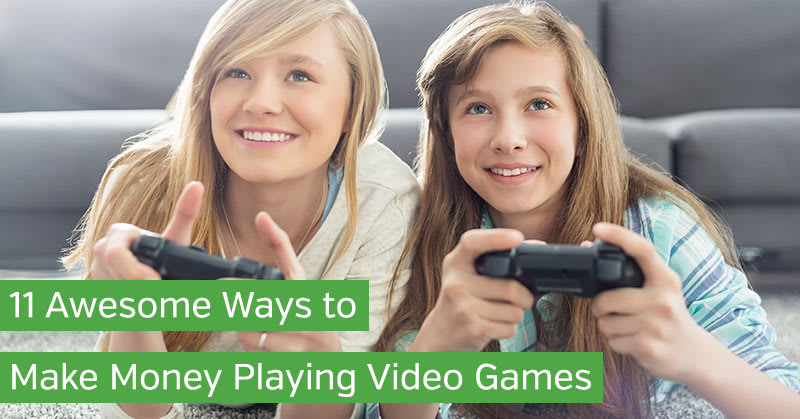 11 Awesome Ways to Make Money Playing Video Games