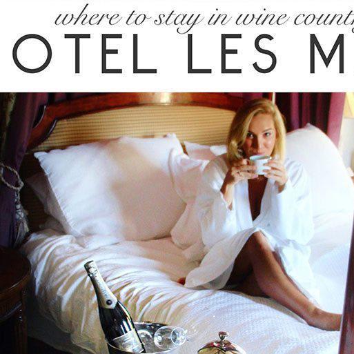 Where to Stay in Healdsburg: Spotlight on Hotel Les Mars