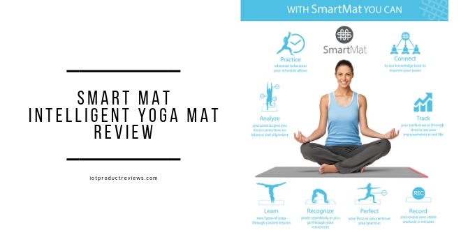 Smart Mat Intelligent Yoga Mat Review