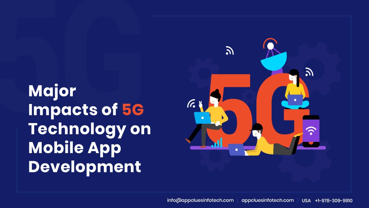 Major Impacts of 5G Technology on Mobile App Development?